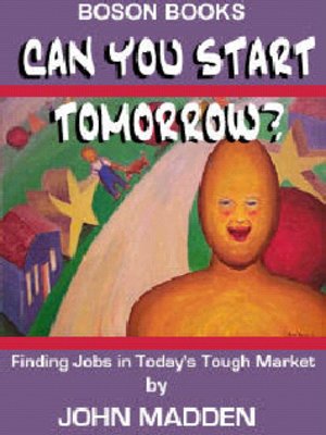cover image of Can You Start Tomorrow?